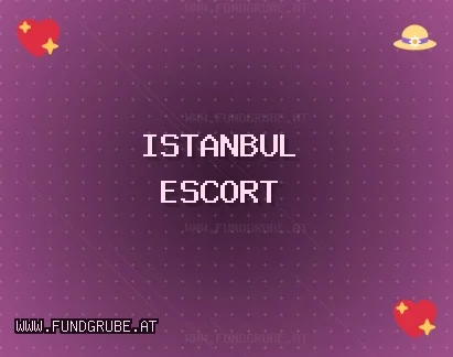 İstanbul Escort: Beyoğlu Escort, Küçükçekmece Escort, Maltepe Escort